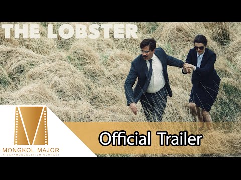 ตัวอย่าง The Lobster โสด เหงา เป็น ล็อบสเตอร์ - Official Trailer [ซับไทย]