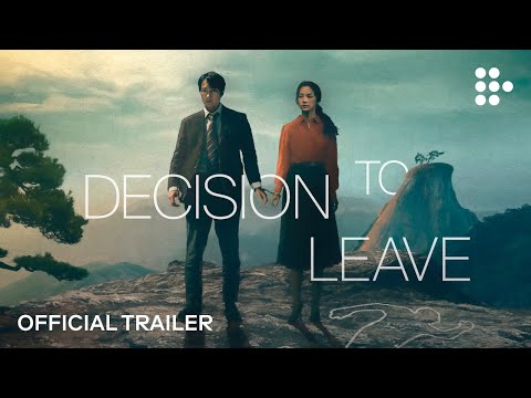 DECISION TO LEAVE | Official Trailer | In Theaters &amp; Now Streaming on MUBI