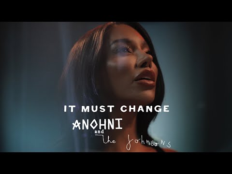 ANOHNI and the Johnsons - It Must Change (Official Video)