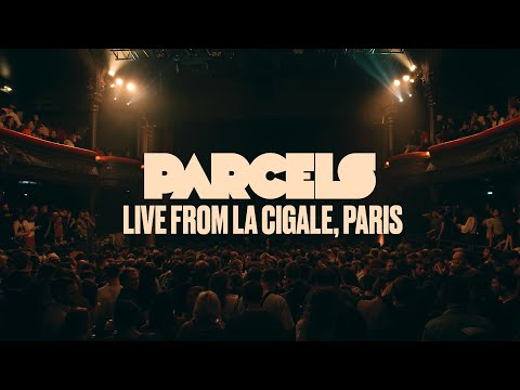 Parcels - Live from La Cigale, Paris 05.11.2021