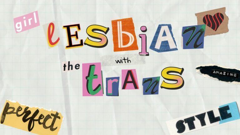 Lesbian Visibility Week L with the T