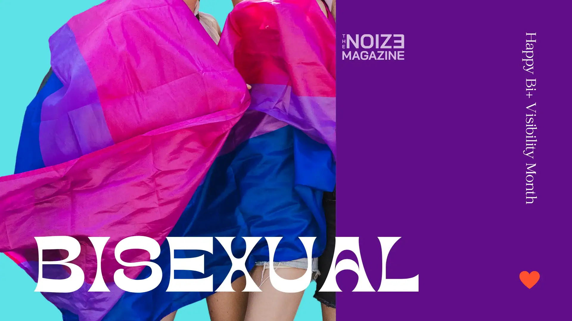 Bisexual Visibility Month - Bi Visibility Month by The Noize Magazine