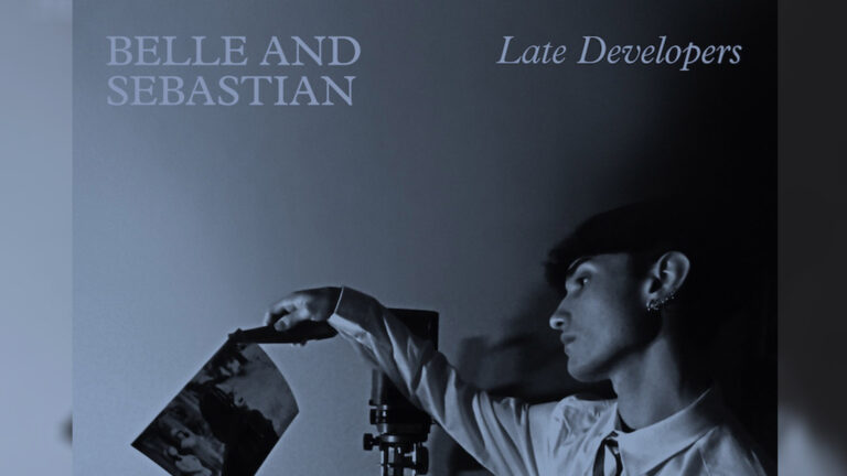 belle and sebastian late developers