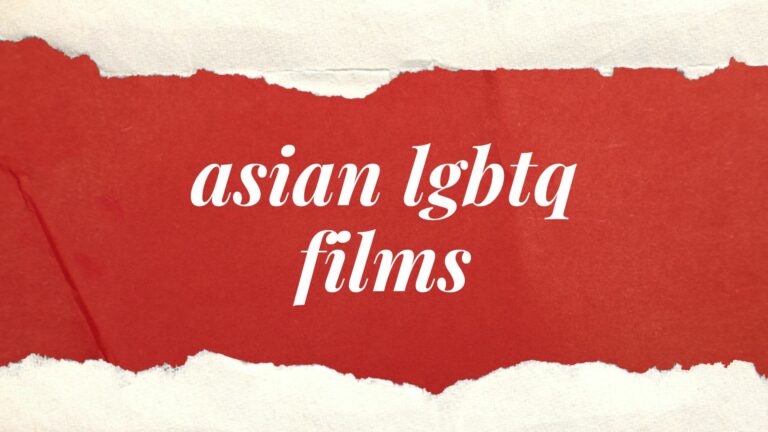 ASIAN LGBTQ FILMS - The Noize Magazine
