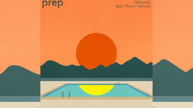 PREP And Phum Viphurit Collab On Single Getaway
