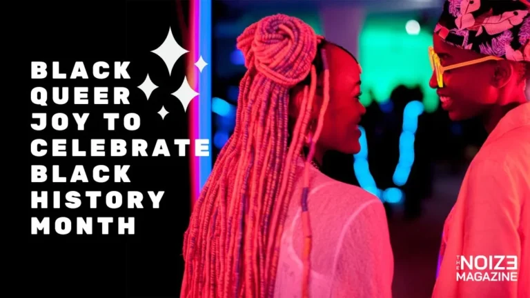 Black queer films - LGBTQIAN - The Noize Magazine