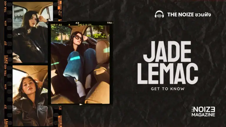 Jade LeMac - Get To Know - The Noize Magazine
