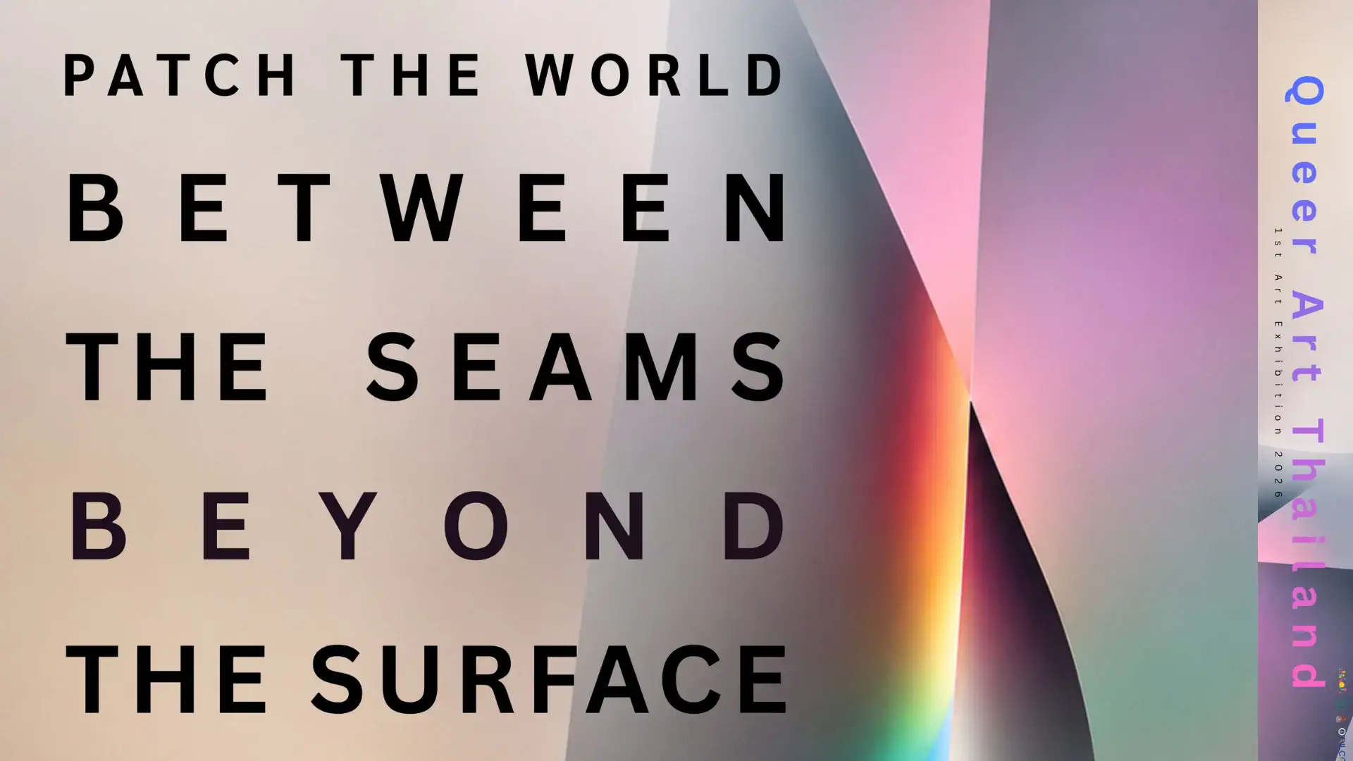 Queer Art Thailand - Patch the World – Between the Seams, Beyond the Surface 2026