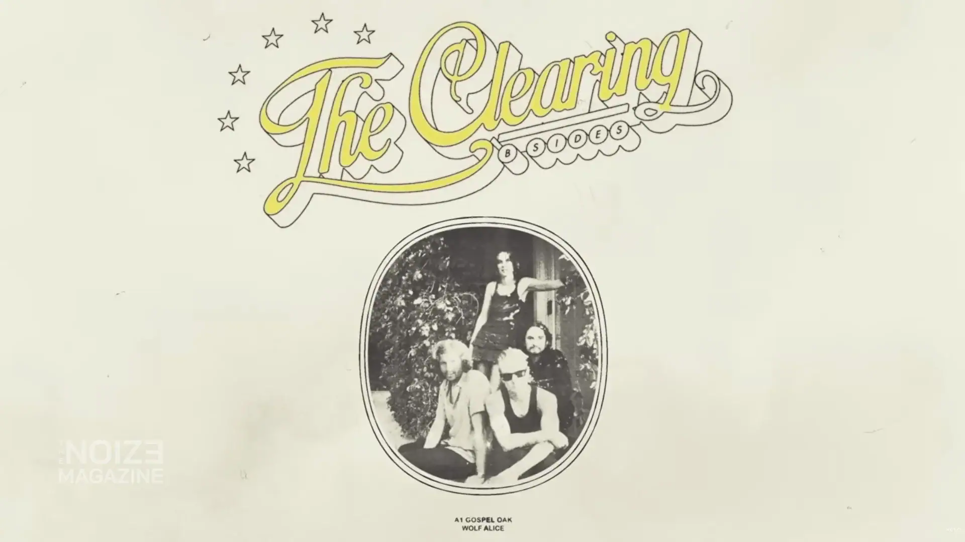 Wolf Alice - Gospel Oak - The Clcearing B Side