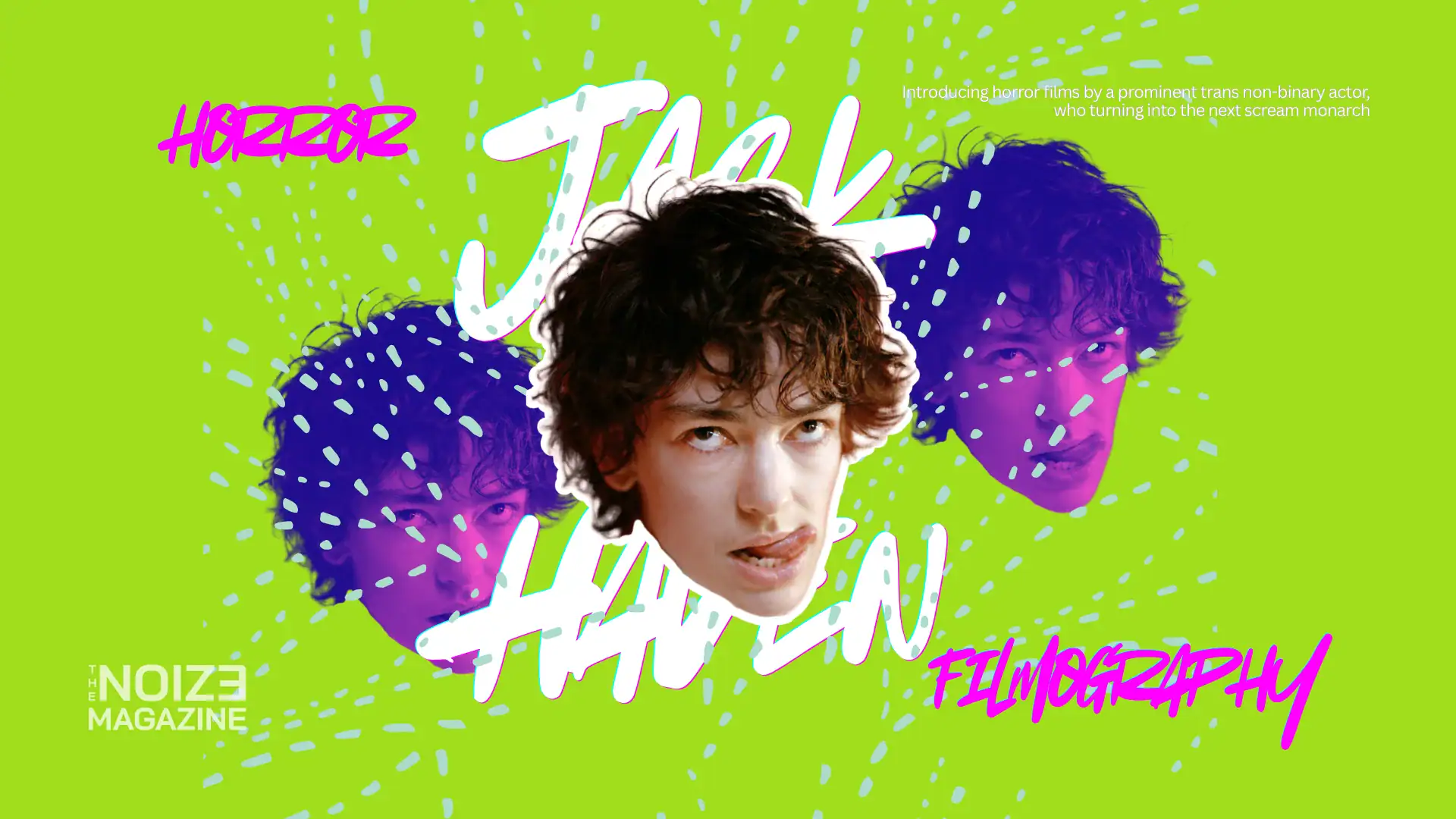 Jack Haven - Horror Filmography by The Noize Magazine