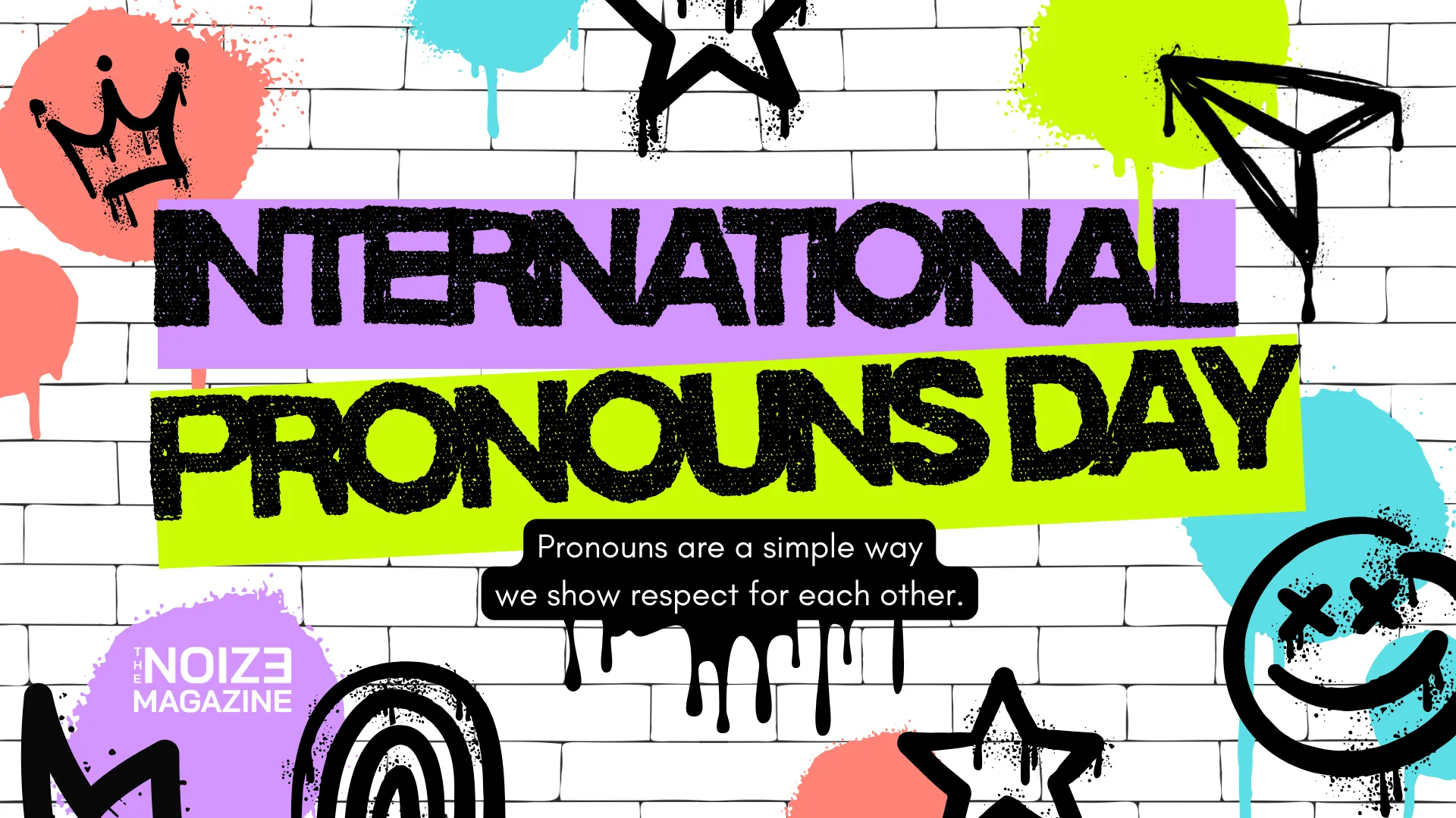 International Pronouns Day - The Noize Magazine